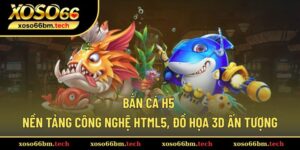Bắn cá H5