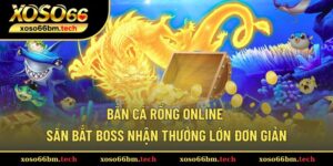Bắn cá Rồng online