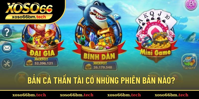Giới thiệu 2 phòng chơi săn cá Thần Tài chính
