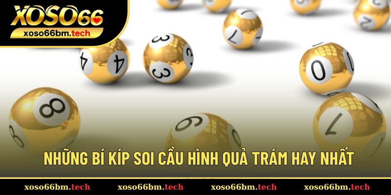 Chia sẻ những mẹo dự đoán theo hình quả trám