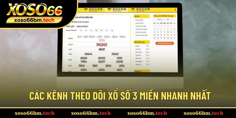 Bật mí 3 kênh theo dõi kết quả xổ số nhanh