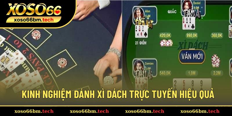 Chia sẻ những bí kíp đánh Xì Dách online hay