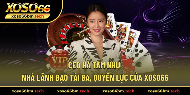 CEO Hà Tâm Như