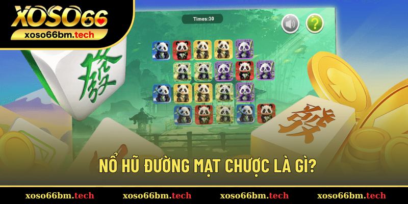 Giới thiệu game nổ hũ Đường Mạc Chược