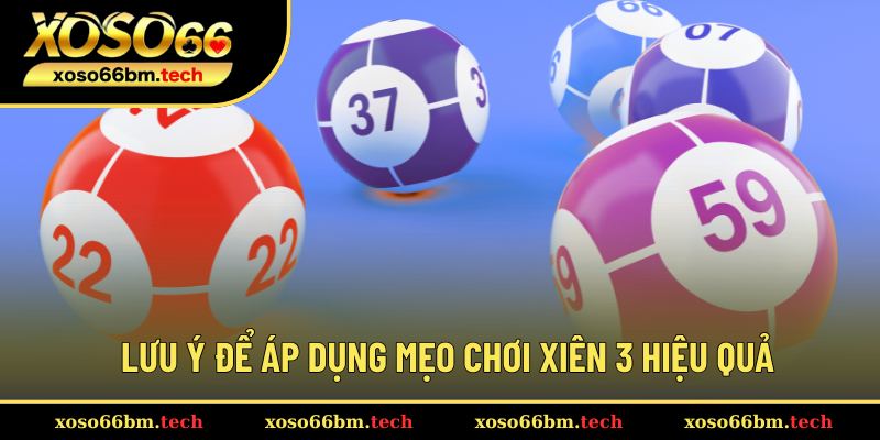 Vài điều cần chú trọng khi cược xiên 3