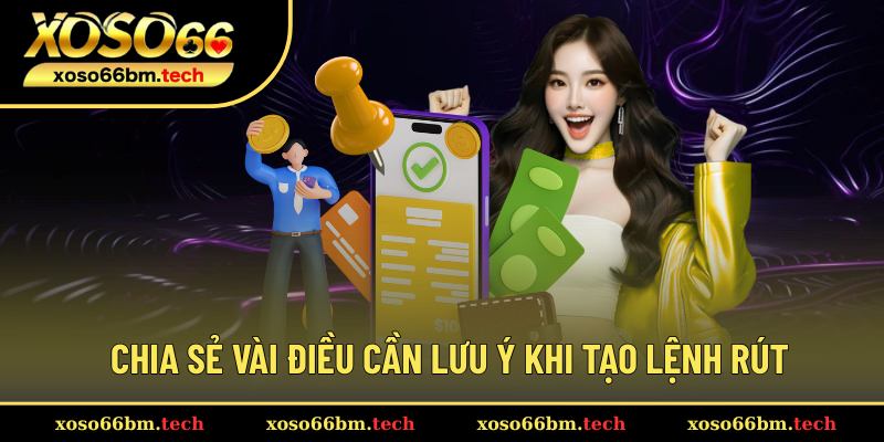Rút tiền Xoso66 phải chú ý vài điểm cần thiết