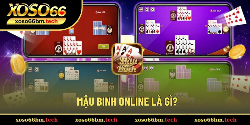 Đôi nét về trò chơi Mậu Binh online
