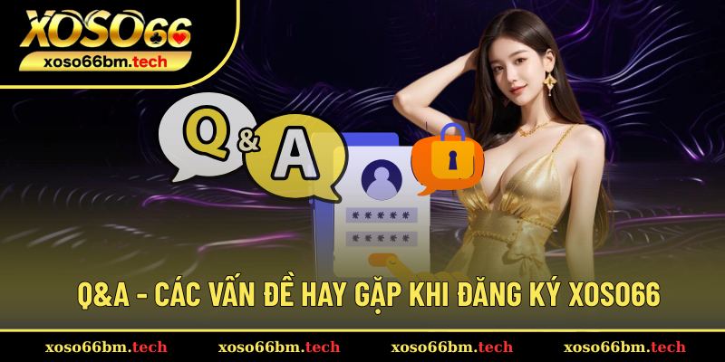 Giải đáp những vấn đề khi thực hiện đăng ký
